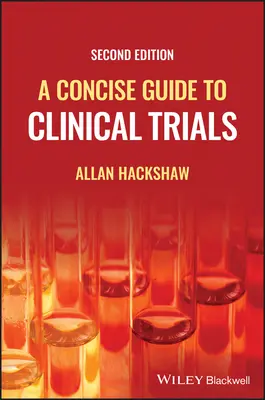 Stručný průvodce klinickými zkouškami - A Concise Guide to Clinical Trials