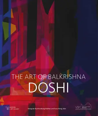 Doshi: Umění Balkrishny - Doshi: The Art of Balkrishna