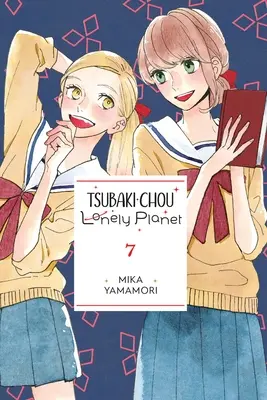 Tsubaki-Chou Lonely Planet, svazek 7 - Tsubaki-Chou Lonely Planet, Vol. 7