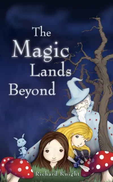 Magické země za hranicemi - Magic Lands Beyond