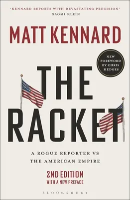 Racket: Vydavatelství a nakladatelství Racket: Zběhlí reportéři proti americkému impériu - The Racket: A Rogue Reporter Vs the American Empire