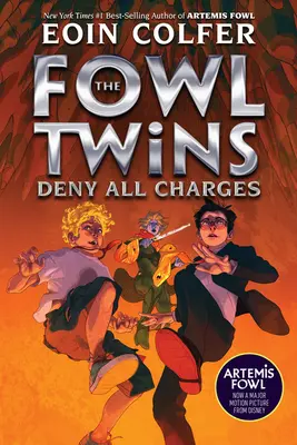 Dvojčata Fowlová popírají všechna obvinění - The Fowl Twins Deny All Charges