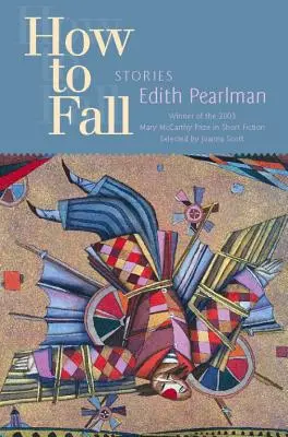 Jak padnout: Příběhy - How to Fall: Stories