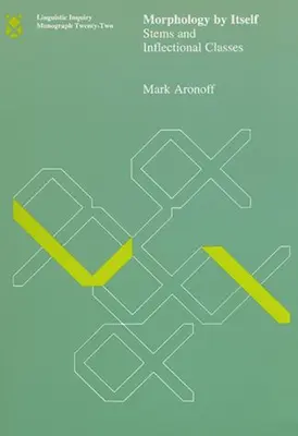 Morfologie sama o sobě: Kmeny a skloňovací třídy - Morphology by Itself: Stems and Inflectional Classes