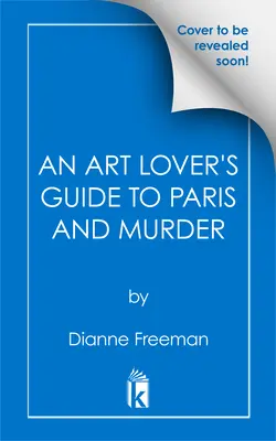 Průvodce milovníka umění po Paříži a vraždách - An Art Lover's Guide to Paris and Murder