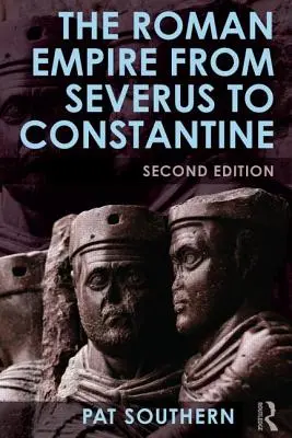 Římská říše od Severa po Konstantina - The Roman Empire from Severus to Constantine