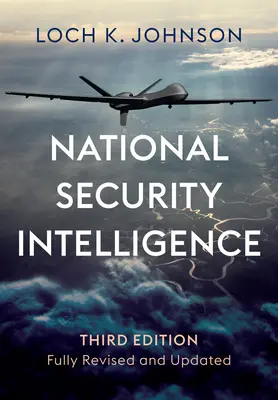 Národní bezpečnostní zpravodajství: Tajné operace na obranu demokracií - National Security Intelligence: Secret Operations in Defense of the Democracies