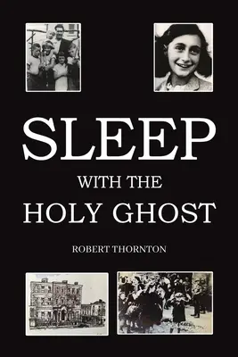 Spánek s Duchem svatým - Sleep with the Holy Ghost