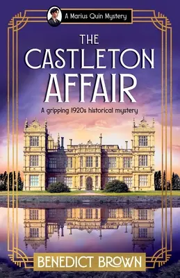 Castletonská aféra: Napínavá historická detektivka z 20. let minulého století - The Castleton Affair: A gripping 1920s historical mystery