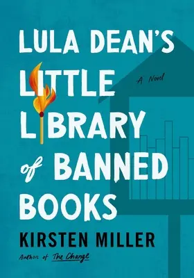 Malá knihovna zakázaných knih Luly Deanové - Lula Dean's Little Library of Banned Books