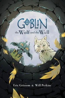Skřítek 2. díl: Vlk a studna - Goblin Volume 2: The Wolf and the Well
