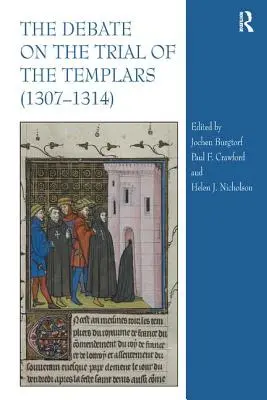 Debata o procesu s templáři - The Debate on the Trial of the Templars