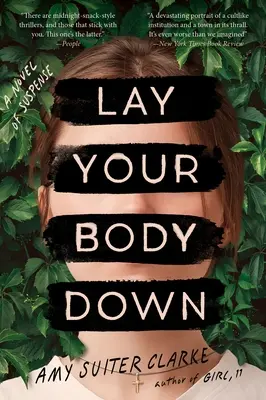 Polož své tělo na zem: román plný napětí - Lay Your Body Down: A Novel of Suspense