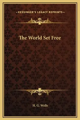Osvobozený svět - The World Set Free