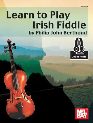 Naučte se hrát na irské housle - Learn to Play Irish Fiddle