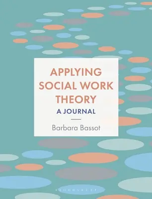 Aplikace teorie sociální práce: A Journal - Applying Social Work Theory: A Journal