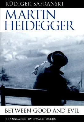 Martin Heidegger: Mezi dobrem a zlem - Martin Heidegger: Between Good and Evil