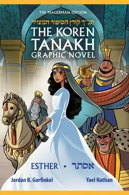 Grafický román Koren Tanach: Ester - The Koren Tanakh Graphic Novel: Esther