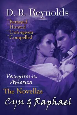 Romány o Cyn a Rafaelovi - The Cyn and Raphael Novellas