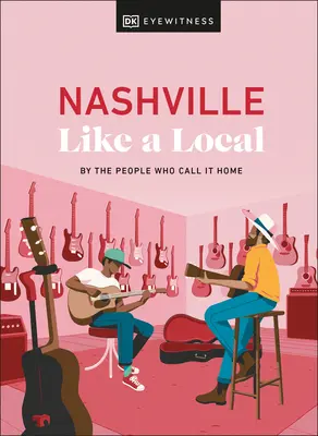 Nashville jako místní - Nashville Like a Local