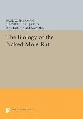 Biologie nahého krtka - The Biology of the Naked Mole-Rat