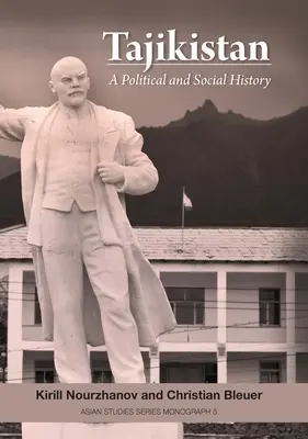 Tádžikistán: Politické a sociální dějiny - Tajikistan: A Political and Social History