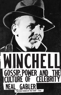 Winchell: Winchell: drby, moc a kultura celebrit - Winchell: Gossip, Power, and the Culture of Celebrity