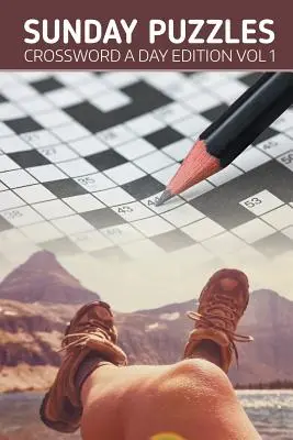 Nedělní hádanky: Křížovky na den, díl 1 - Sunday Puzzles: Crossword A Day Edition Vol 1
