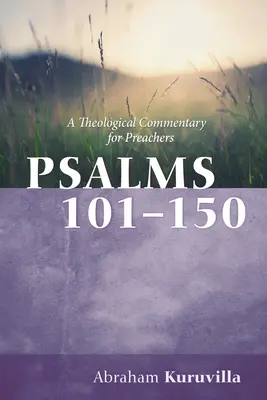 Žalmy 101-150: Teologický komentář pro kazatele - Psalms 101-150: A Theological Commentary for Preachers