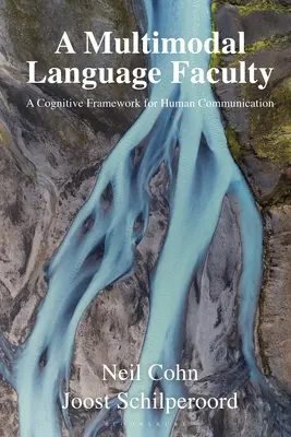 Multimodální jazyková fakulta: Kognitivní rámec pro lidskou komunikaci - A Multimodal Language Faculty: A Cognitive Framework for Human Communication