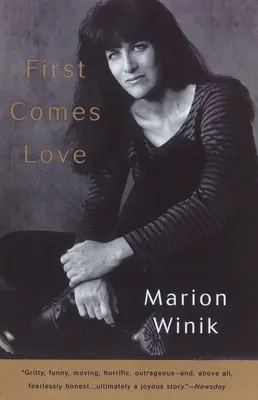 Nejdřív přijde láska: A Memoir - First Comes Love: A Memoir