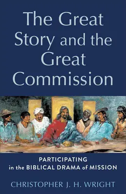 Velký příběh a Velké poslání - Great Story and the Great Commission