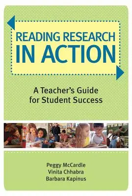 Čtenářský výzkum v akci: Průvodce učitele pro úspěšné studenty - Reading Research in Action: A Teacher's Guide for Student Success
