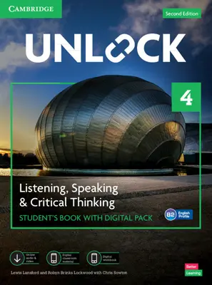 Unlock Level 4 Listening, Speaking and Critical Thinking Student's Book with Digital Pack [With eBook] (Odemknout úroveň 4 poslechu, mluvení a kritického myšlení) - Unlock Level 4 Listening, Speaking and Critical Thinking Student's Book with Digital Pack [With eBook]