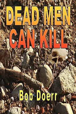Mrtví mohou zabíjet: - Dead Men Can Kill: