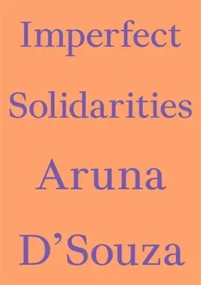 Nedokonalá solidarita - Imperfect Solidarities