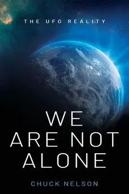 Nejsme sami: UFO realita - We Are Not Alone: The UFO Reality