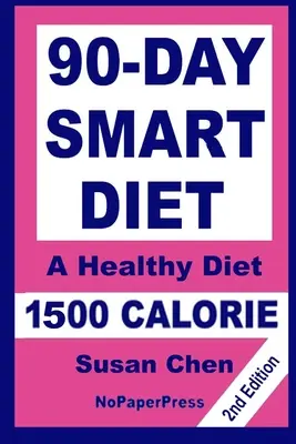 90denní chytrá dieta - 1500 kalorií - 90-Day Smart Diet - 1500 Calorie