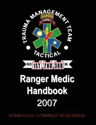 Příručka Ranger Medic - Trauma Management Team - Ranger Medic Handbook - Trauma Management Team
