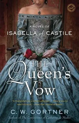 Královnin slib: Román o Isabele Kastilské - The Queen's Vow: A Novel of Isabella of Castile