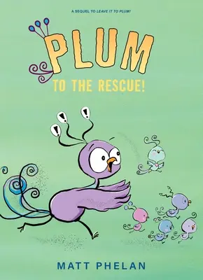Švestka na pomoc! - Plum to the Rescue!