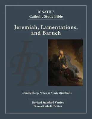 Jeremiáš, Pláč a Baruch - Jeremiah, Lamentations, and Baruch