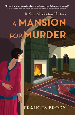 Vražedné sídlo: Záhada Kate Shackletonové - A Mansion for Murder: A Kate Shackleton Mystery