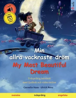 Min allra vackraste drm - Můj nejkrásnější sen - Min allra vackraste drm - My Most Beautiful Dream