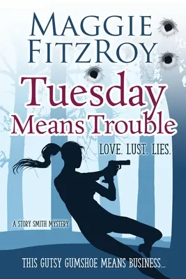 Úterý znamená potíže - Tuesday Means Trouble