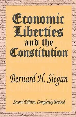 Ekonomické svobody a ústava - Economic Liberties and the Constitution