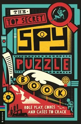 Přísně tajné špionážní puzzle - Top Secret Spy Puzzle Book