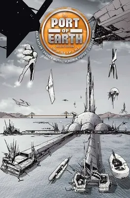 Přístav Země Deluxe Edition - Port of Earth Deluxe Edition