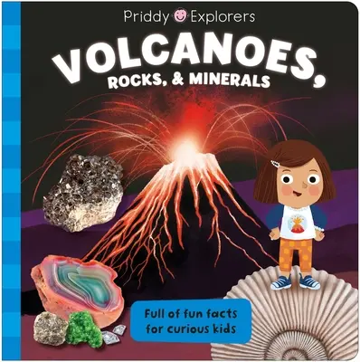 Priddy Explorers: Vulkány, horniny a minerály - Priddy Explorers: Volcanoes, Rocks, and Minerals