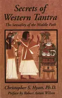 Tajemství západní tantry - Secrets of Western Tantra